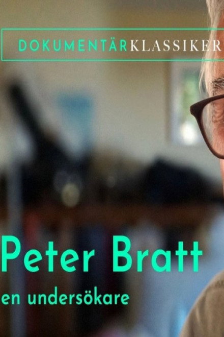 Peter Bratt - En undersökare