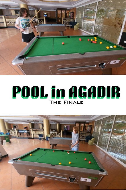 Pool in Agadir - The Finale