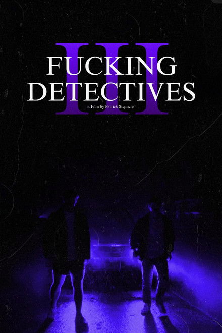 Fucking Detectives 3