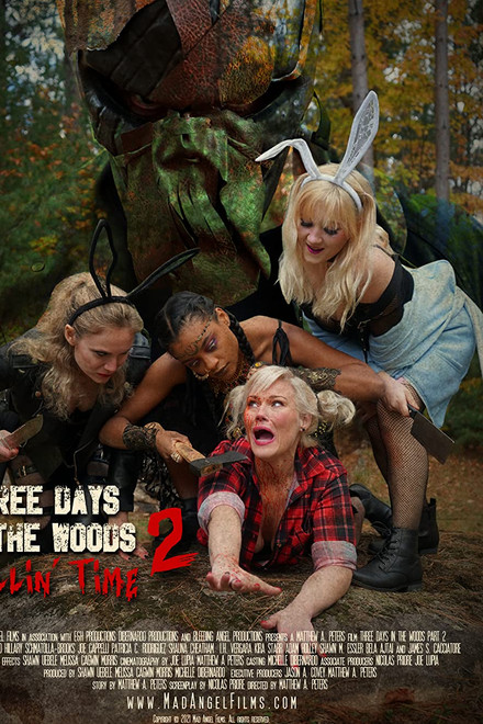 Three Days in the Woods 2: Killin' Time