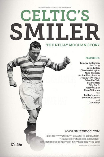 Celtic's Smiler: The Neilly Mochan Story