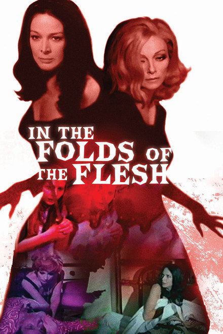 In the Folds of the Flesh