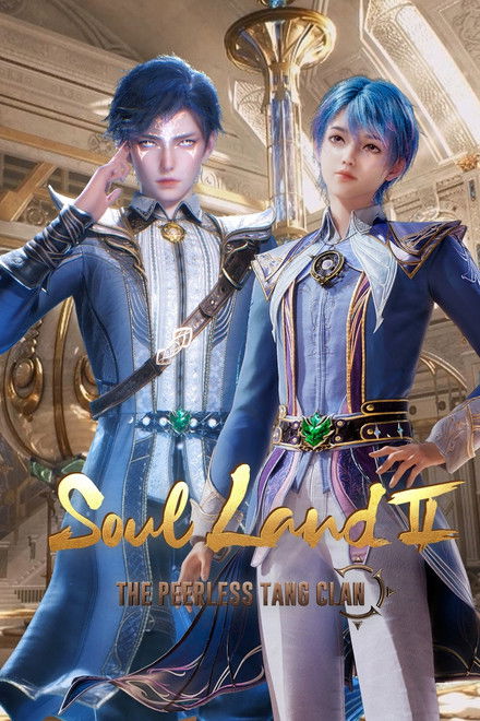 Soul Land 2: The Peerless Tang Clan