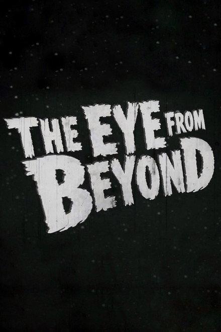 The Eye from Beyond