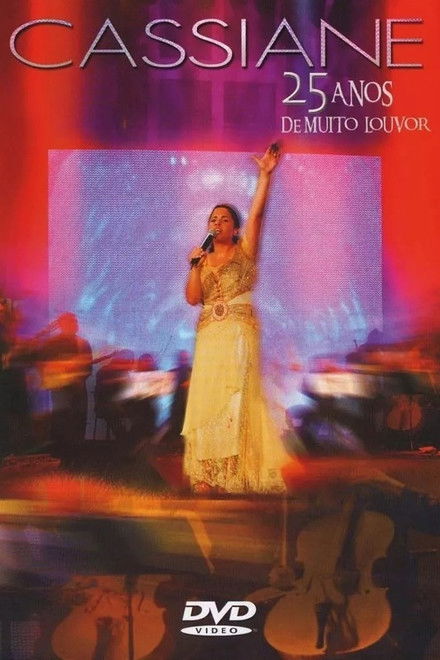 Cassiane - 25 Anos Com Muito Louvor