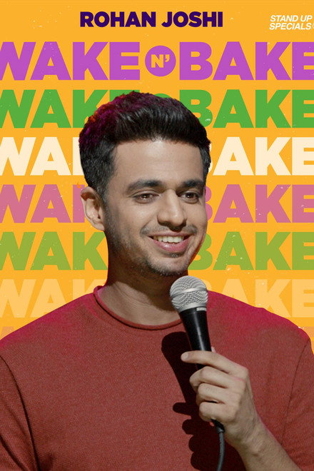 Wake N Bake by Rohan Joshi