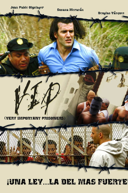 V.I.P.: Very Important Prisoners