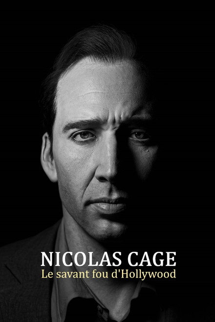 Nicolas Cage: Hollywood's Mad Genius