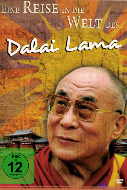 Eine Reise in die Welt des Dalai Lama