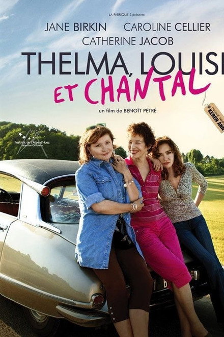 Thelma, Louise et Chantal
