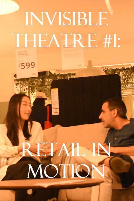 Invisible Theatre #1: Retail in Motion