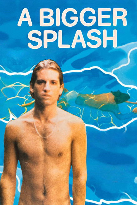 A Bigger Splash