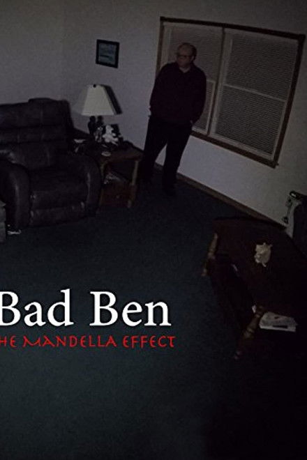 Bad Ben: The Mandela Effect