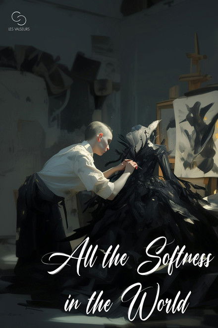 All the Softness in the World