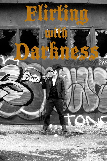 Flirting with Darkness