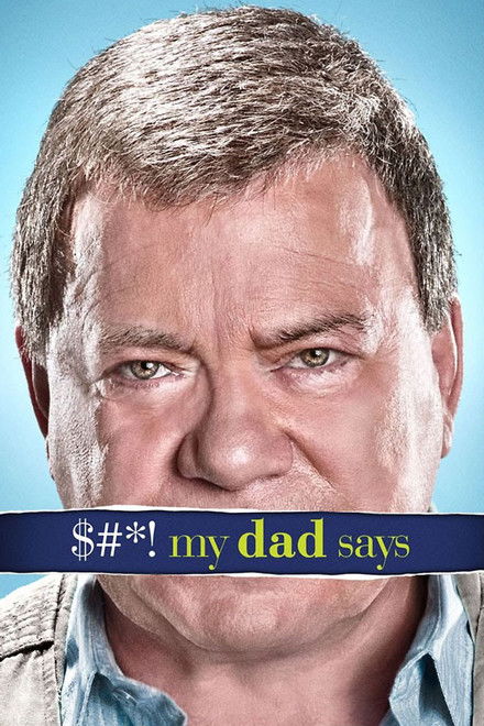 $#*! My Dad Says