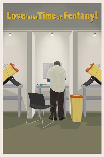 Love in the Time of Fentanyl