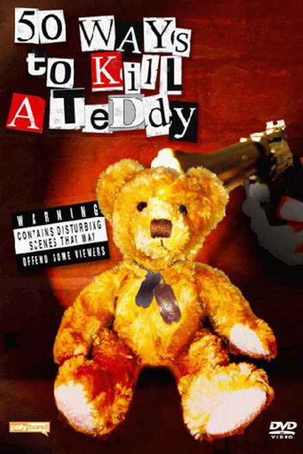 50 Ways to Kill a Teddy