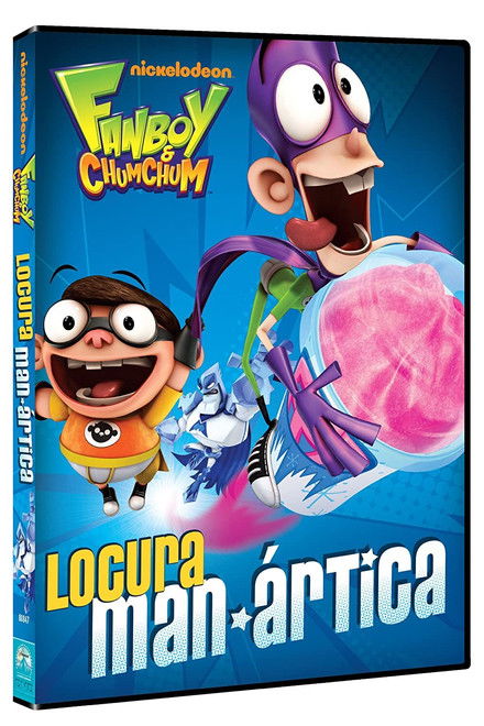 Fanboy & Chum Chum: Locura Man-Ártica