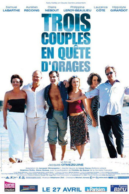 Trois Couples en quête d'orages