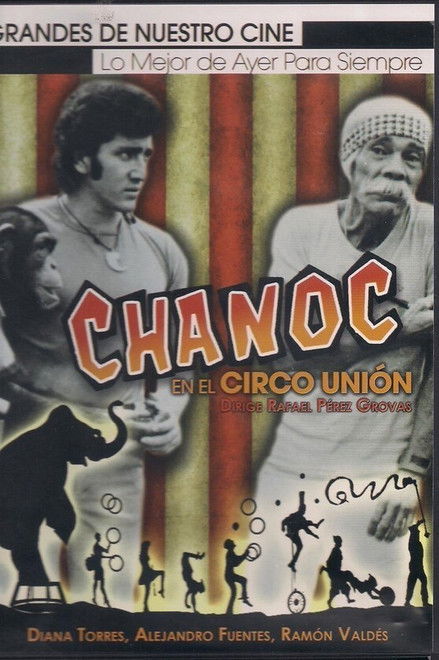 Chanoc en el Circo Union