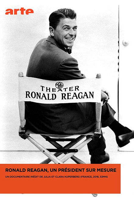 Ronald Reagan, un président sur mesure