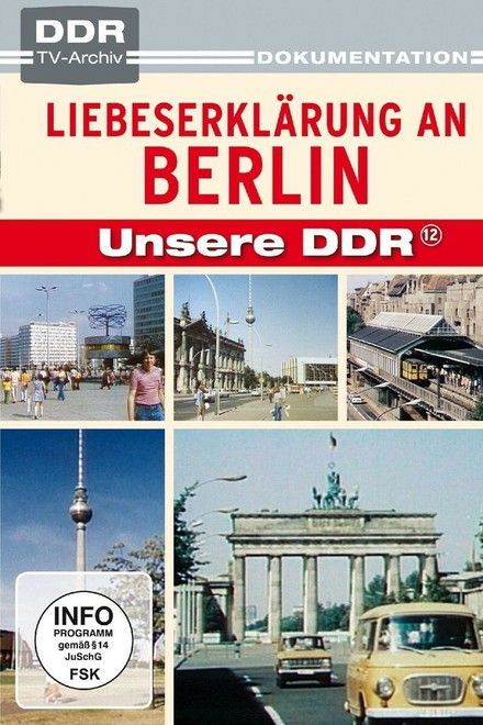 Liebeserklärung an Berlin
