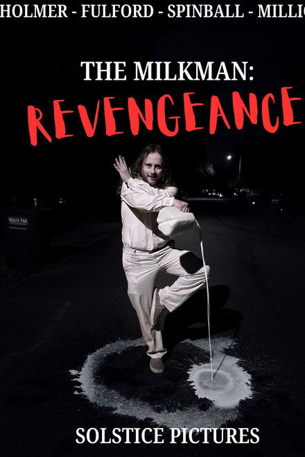 The Milkman: Revengeance