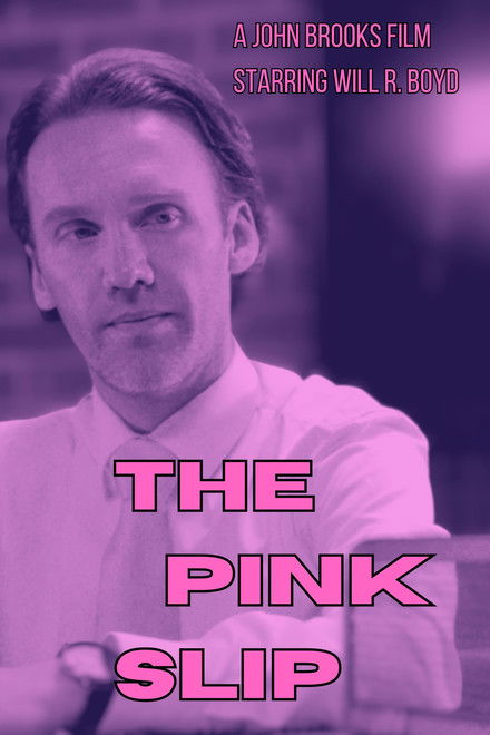 The Pink Slip
