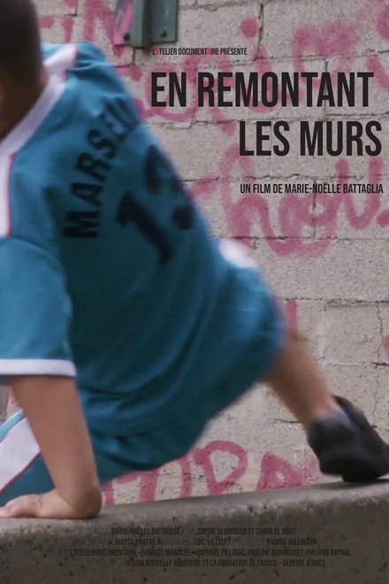 EN REMONTANT LES MURS
