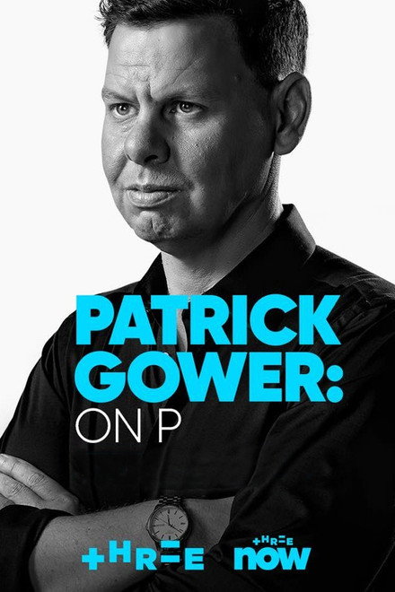 Patrick Gower: On P