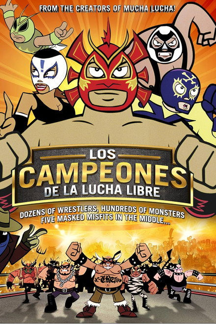 The Champions of Mexican Wrestling