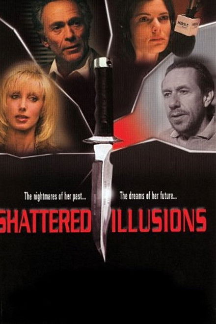 Shattered Illusions