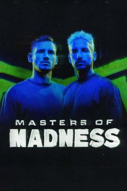 Masters of Madness