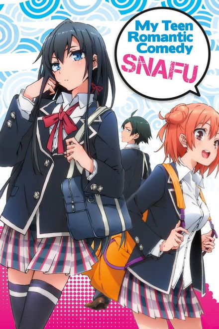 My Teen Romantic Comedy SNAFU
