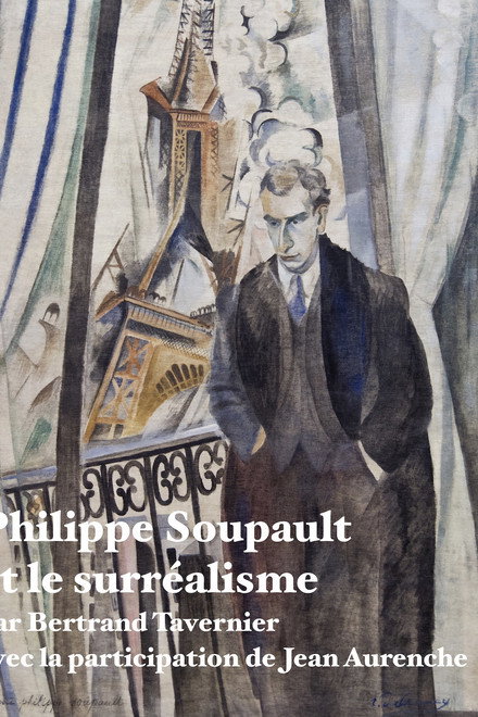 Philippe Soupault et le surréalisme