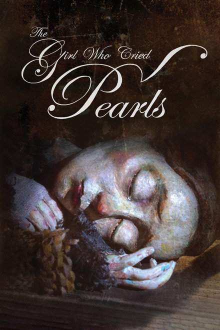 The Girl Who Cried Pearls