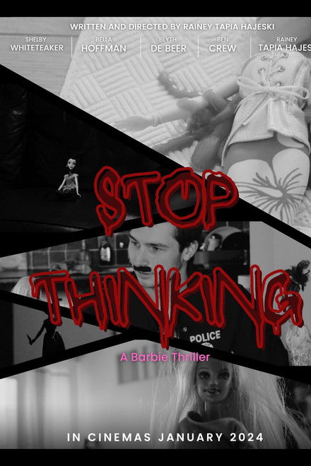 Stop Thinking: A Barbie Thriller