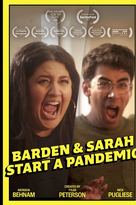 Barden and Sarah Start a Pandemic