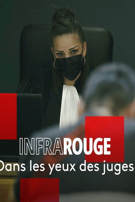 Infrarouge - Dans les yeux des juges