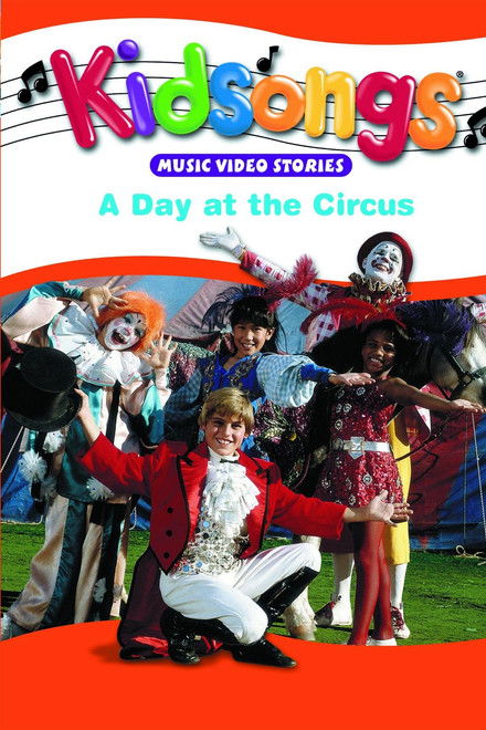Kidsongs: A Day at the Circus