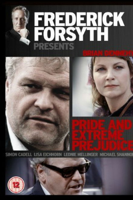 Pride and Extreme Prejudice