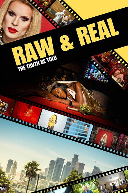 Raw & Real: The Truth Be Told