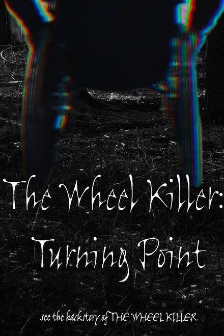 The Wheel killer: Turning point