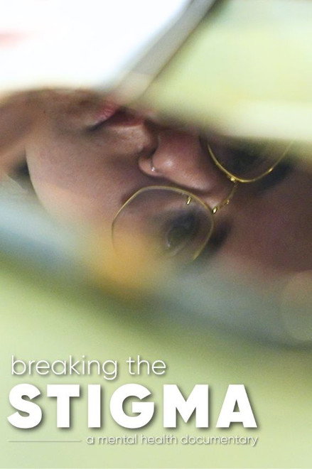 Breaking the Stigma