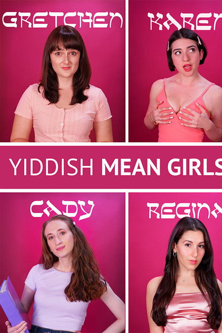 Yiddish Mean Girls