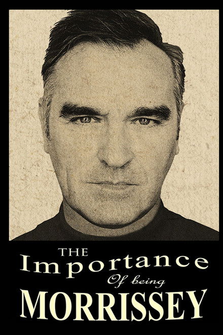 The Importance of Being Morrissey