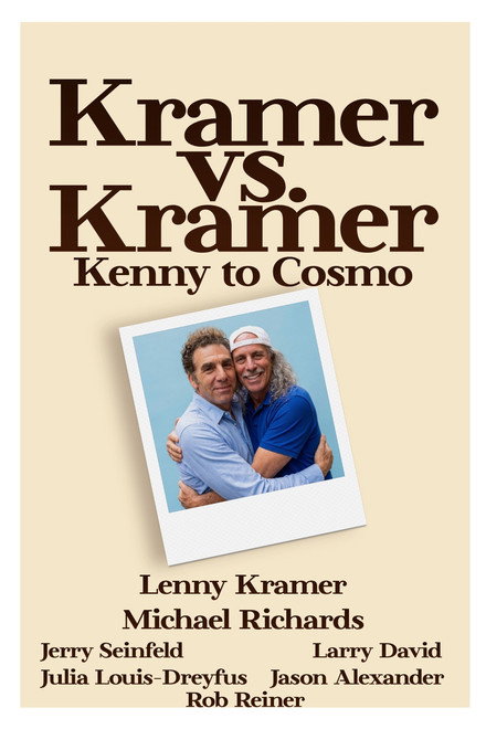 Kramer vs. Kramer: Kenny to Cosmo