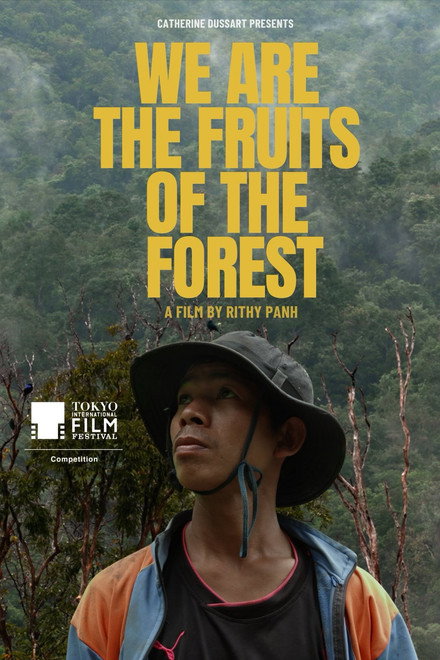We Are the Fruits of the Forest