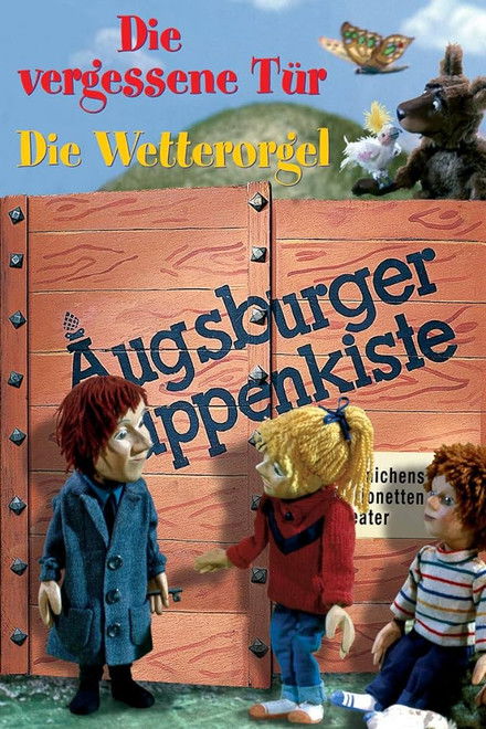 Augsburger Puppenkiste - Die vergessene Tür - Die Wetterorgel